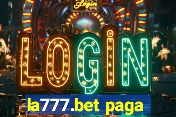 la777.bet paga